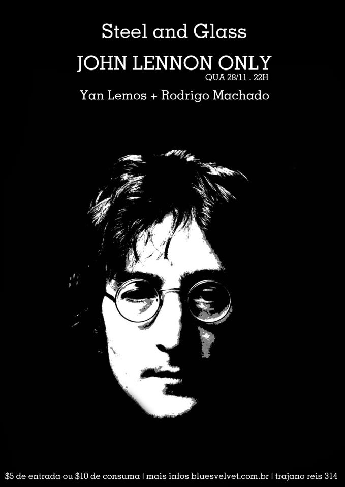 28/11 – Steel and Grass JOHN LENNON ONLY