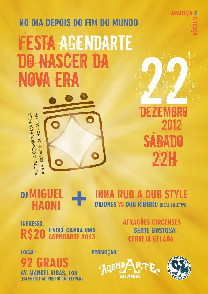 22/12 – Festa agendarte do nascer da nova era