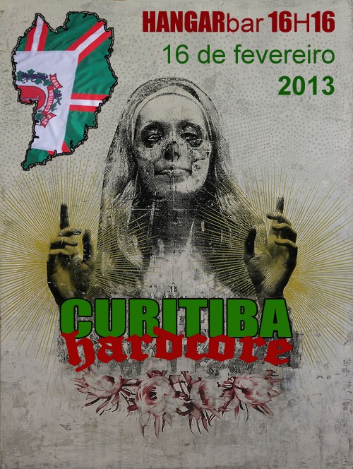 16/02 – Curitiba Hardcore Festival