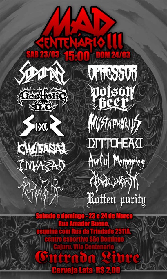 23 e 24/03 – Mad Centenário III