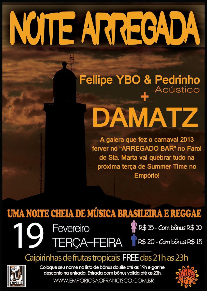 19/02 – Noite arregada