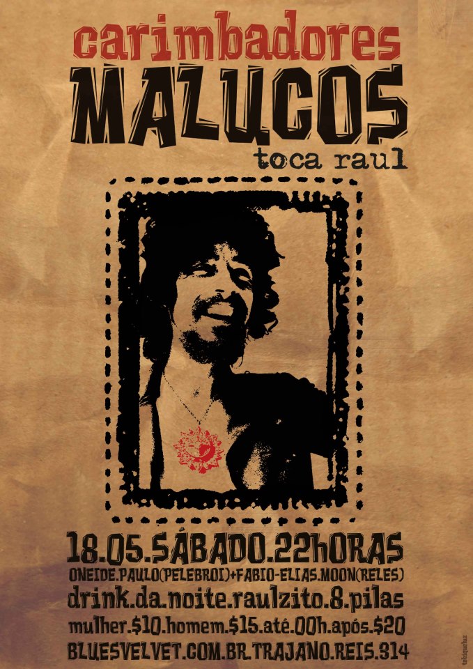 18/05 – Carimbadores Malucos
